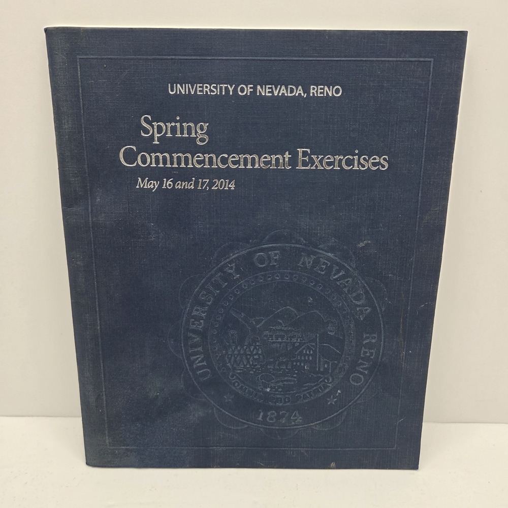 University of Nevada Reno Spring Commencement Program 2014 Graduation UNR